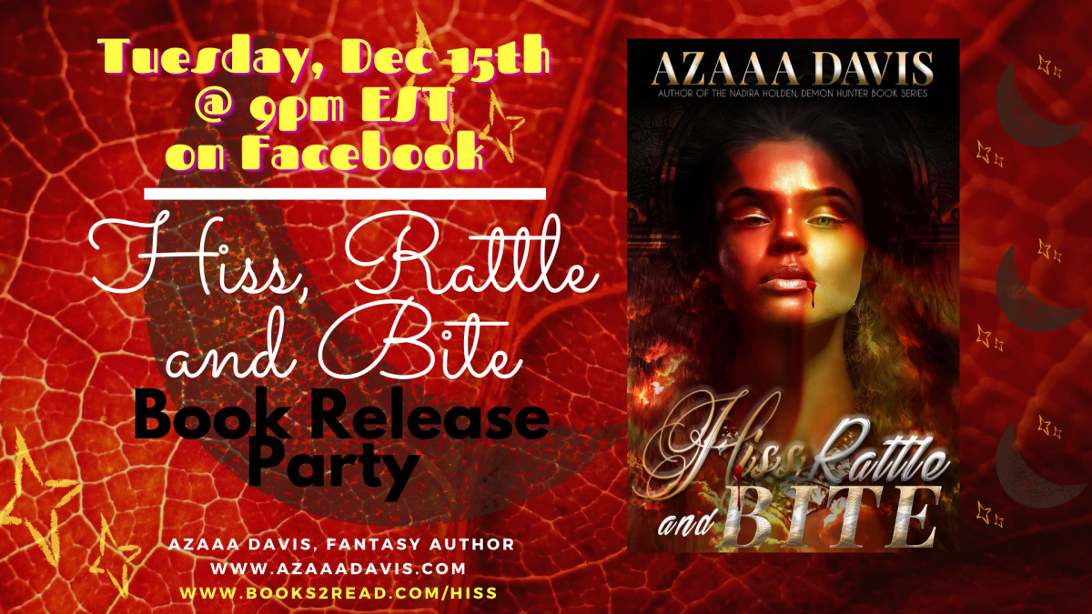 Hiss, Rattle and Bite Excerpt  |  #HRB #Hiss #Bite #snippet @azaaadavis
