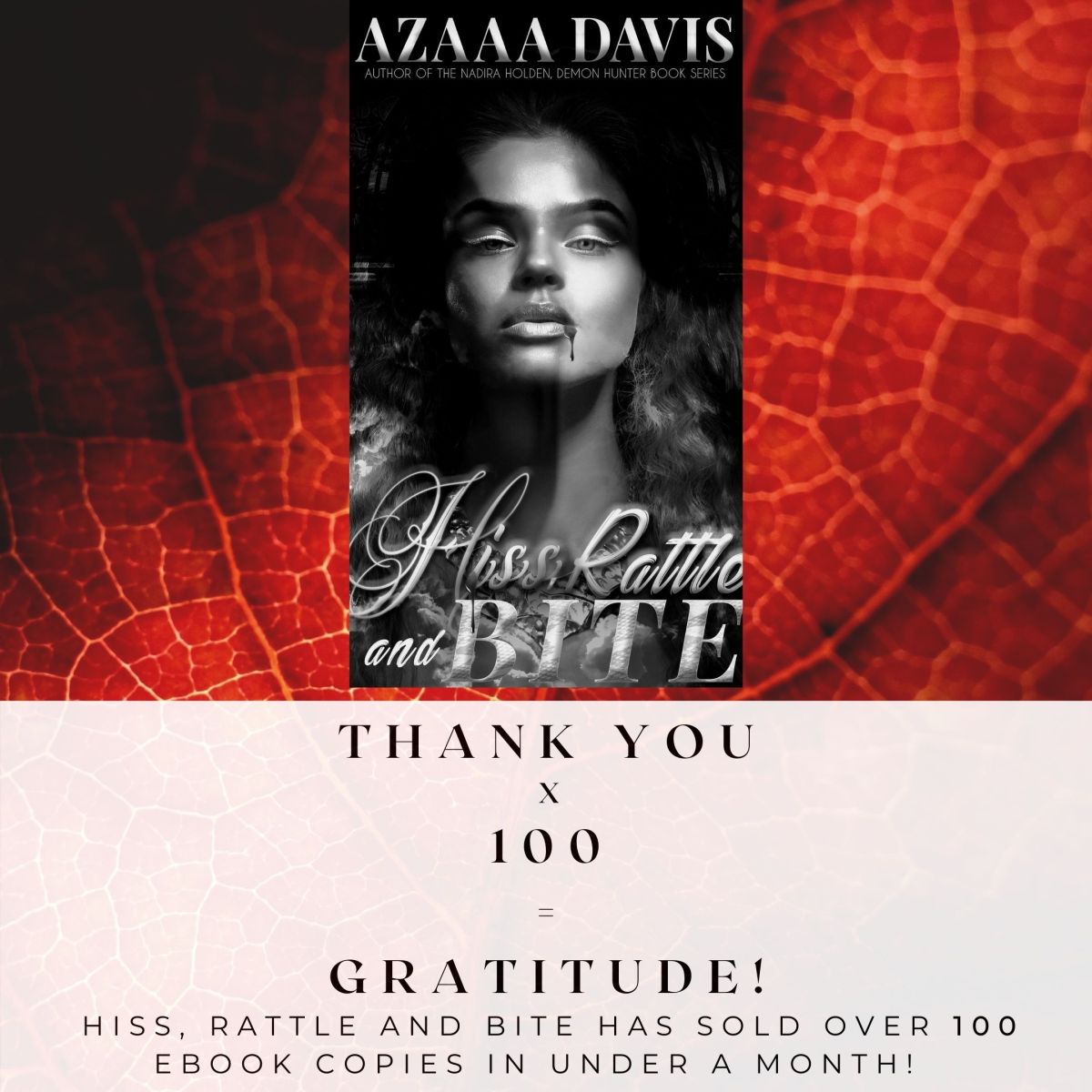 100+ Books Sold | Another Hiss, Rattle and Bite Achievement Unlocked! | @azaaadavis #HRB #vampirebooks #authorgoals